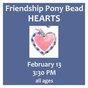 image tile PONY BEADS HEART CRAFT (kids of all ages) - Thursday, February 13 at 3:30 PM, registration is not required.