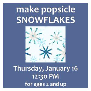 image tile SIMPLE SNOWFLAKE CRAFT (ages 2 and up) - Thursday, January 16 at 12:30 PM, registration is not required.